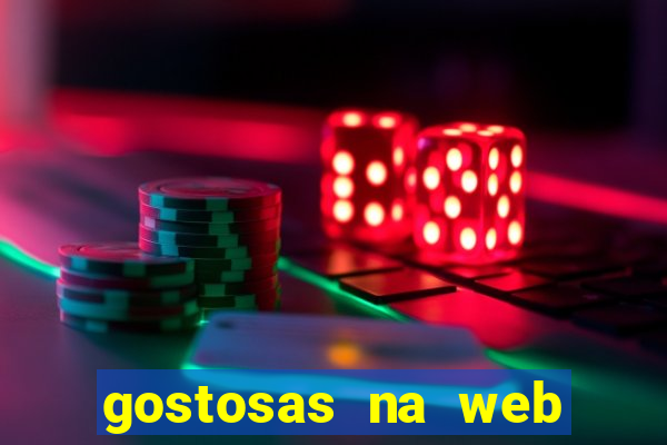 gostosas na web cam ao vivo